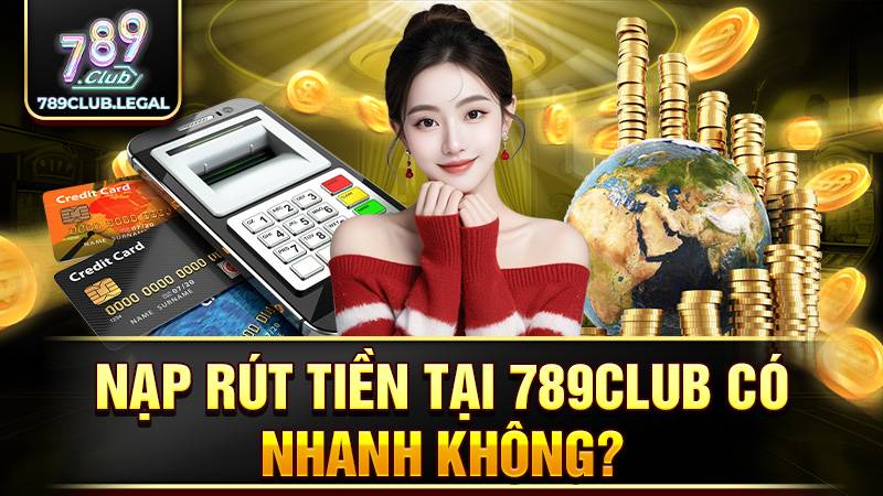 Nạp rút tiền tại KUBET siêu nhanh và vô tư